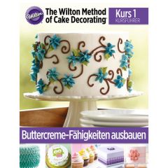 Wilton Course 1 Lesson Plan DE-Building Buttercream Skill