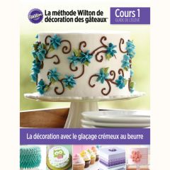 Wilton Course1 Lesson Plan FR-Building Buttercream Skills